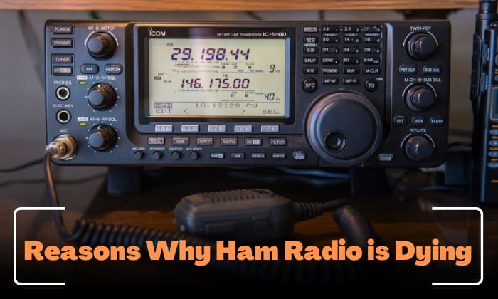 reasons why ham radio is dying