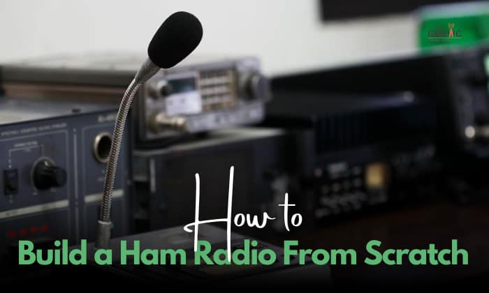 how to build a ham radio from scratch