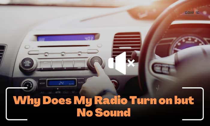 Why Does My Radio Turn on but No Sound